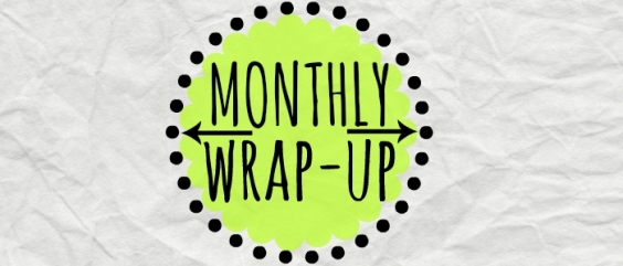 monthly Wrap-up